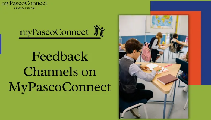 Feedback Channels on MyPascoConnect