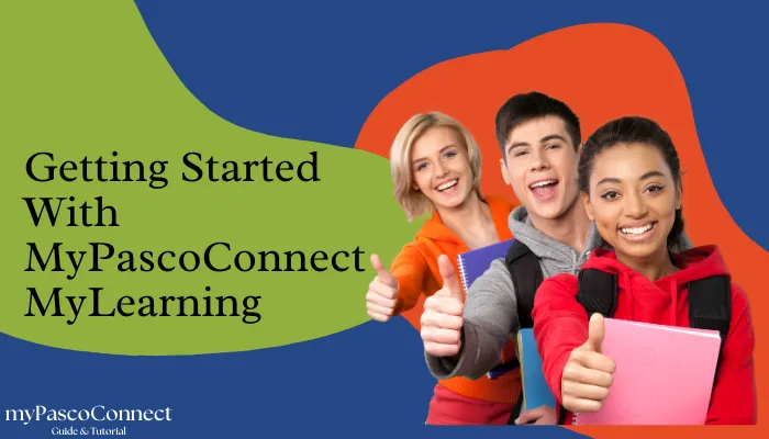 Getting Started With MyPascoConnect MyLearning