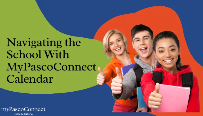 Navigating the School With MyPascoConnect Calendar